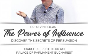 Conferinţa internaţională “Influenţa invizibilă”. Kevin Hogan: “Fără oamenii de vânzări, Planeta ar sta pe loc”