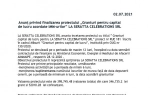 Anunț privind finalizarea proiectului „Granturi pentru capital de lucru acordate IMM-urilor” LA SERATTA CELEBRATIONS SRL