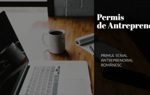 Permis de Antreprenor | Un nou serial suport marca Bizilive TV, pentru antreprenori, freelanceri și profesioniști